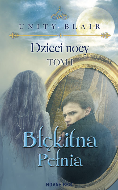 Image of Dzieci nocy Tom 1 Błękitna pełnia