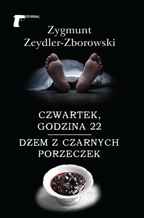 Image of Czwartek godzina 22 / Dżem z czarnych porzeczek