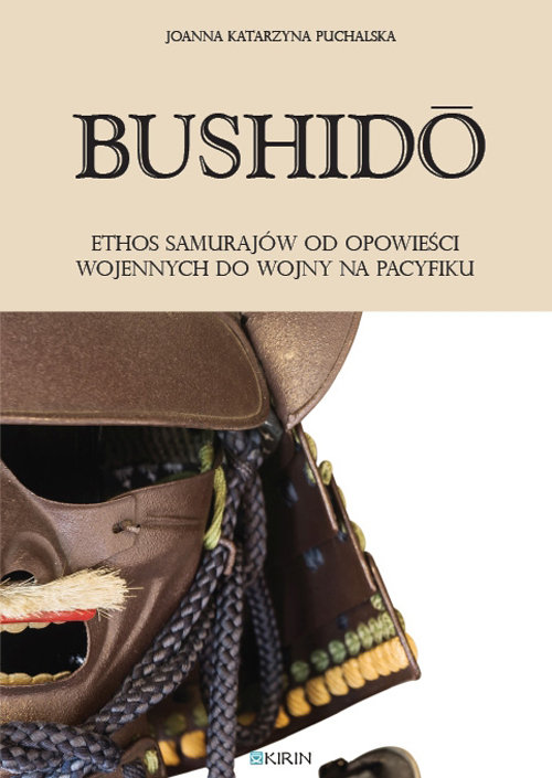 Image of Bushidoo Ethos samurajów od opowieści wojennych do wojny na Pacyfiku