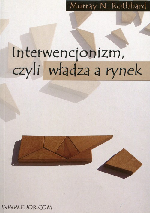 Image of Interwencjonizm czyli władza a rynek