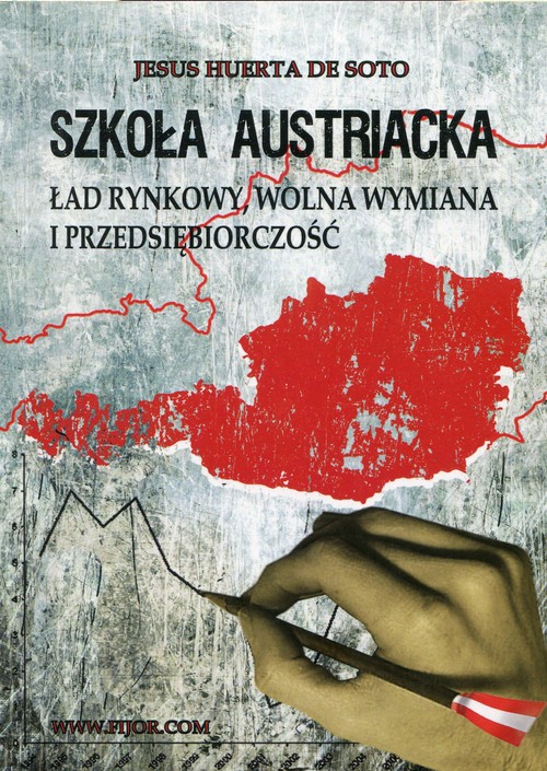 Image of Szkoła Austriacka Ład rynkowy wolna wymiana i przedsiębiorczość