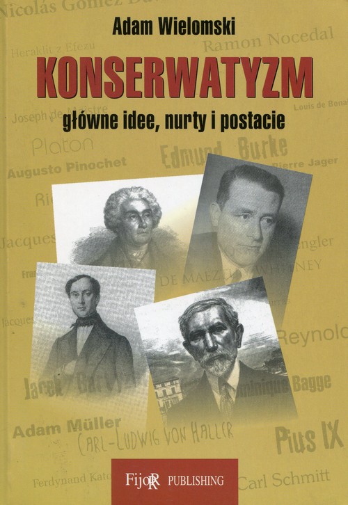 Image of Konserwatyzm główne idee nurty i postacie