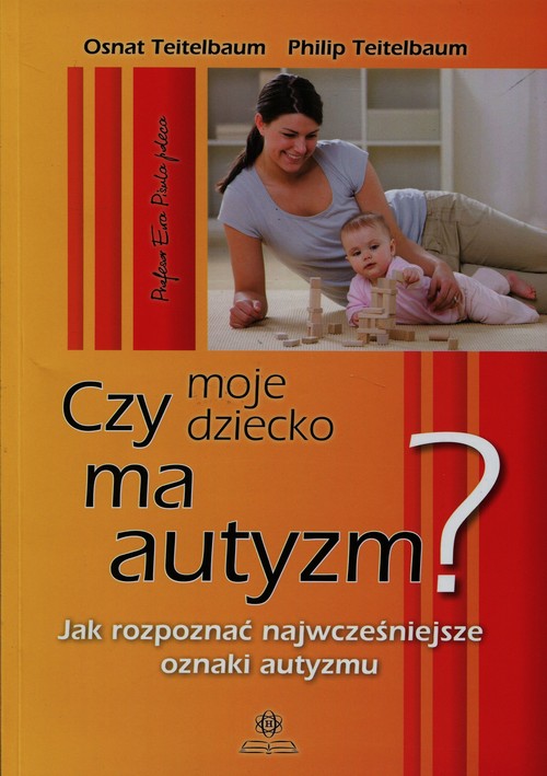 Image of Czy moje dziecko ma autyzm Jak rozpoznać najwcześniejsze oznaki autyzmu