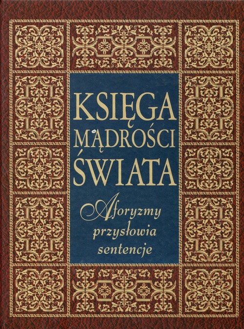 Image of Księga mądrości świata Aforyzmy przysłowia sentencje