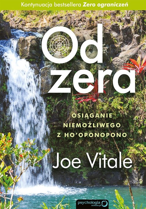 Image of Od zera Osiąganie niemożliwego z Hooponopono