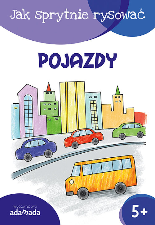 Image of Jak sprytnie rysować Pojazdy