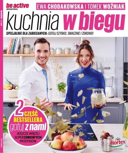 Image of Be active Kuchnia w biegu Specjalnie dla zabieganych. Gotuj szybko, smacznie i zdrowo