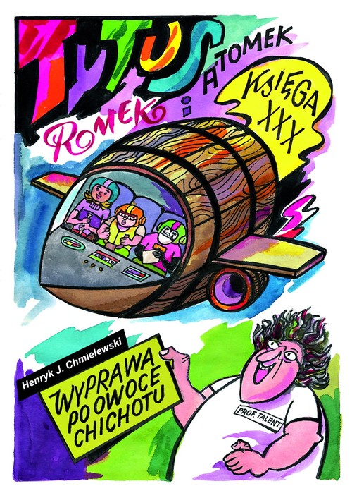 Image of Tytus Romek i Atomek Księga XXX Wyprawa po owoce chichotu