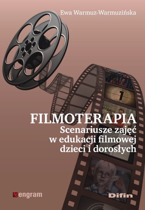 Image of Filmoterapia scenariusze zajęć w edukacji filmowej dzieci i dorosłych