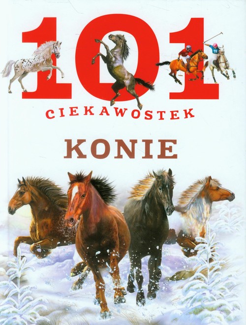 Image of 101 ciekawostek Konie