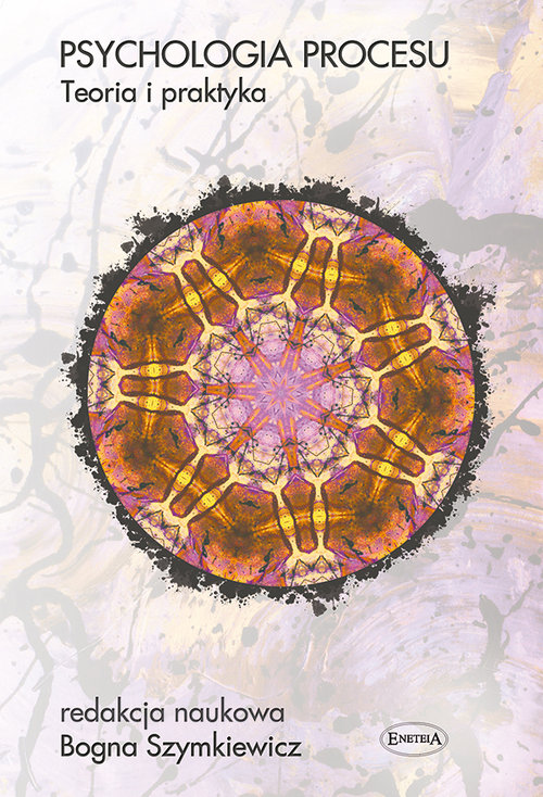 Image of Psychologia procesu Teoria i praktyka Teoria i praktyka