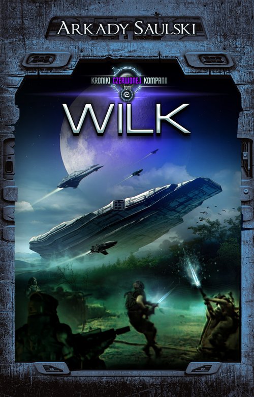 Image of Kroniki Czerwonej Kompanii Tom 2 Wilk
