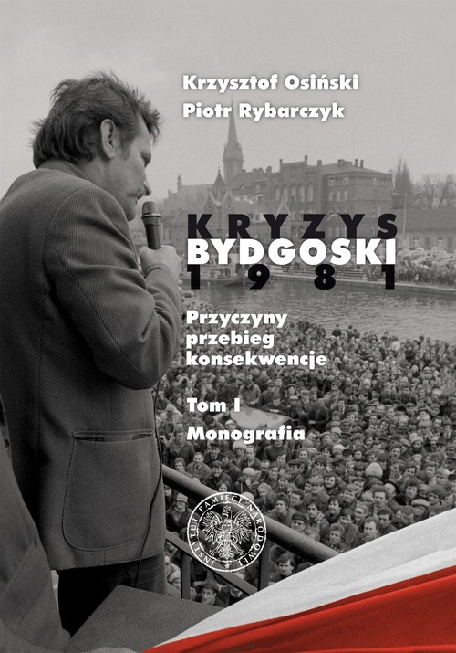 Image of Kryzys bydgoski 1981 Tom 1 Monografia