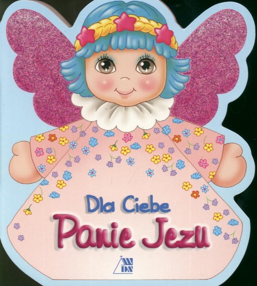 Image of Dla Ciebie Panie Jezu