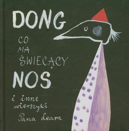 Image of Dong co ma święcący nos i inne wierszyki