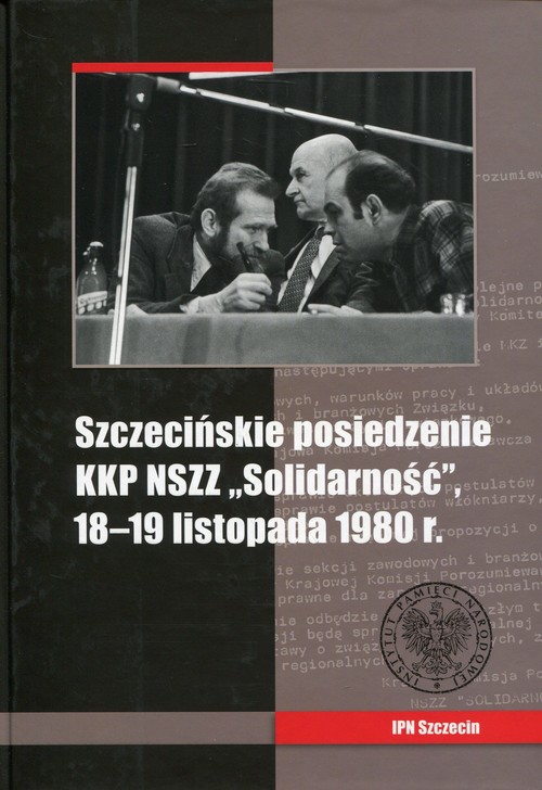 Image of Szczecińskie posiedzenie KKP NSZZ Solidarność 18-19 listopada 1980 r.