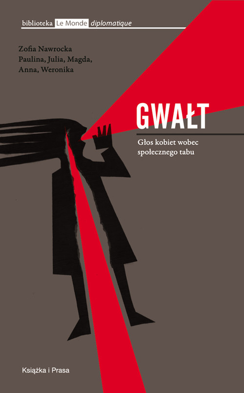 Image of Gwałt Głos kobiet wobec społecznego tabu