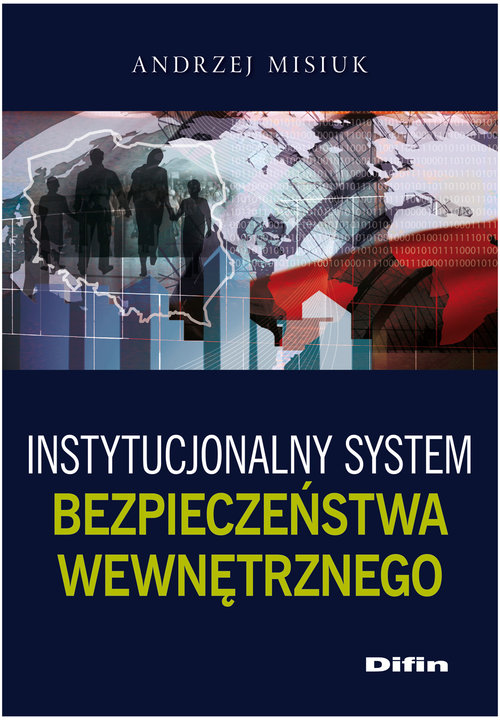 Image of Instytucjonalny system bezpieczeństwa wewnętrznego