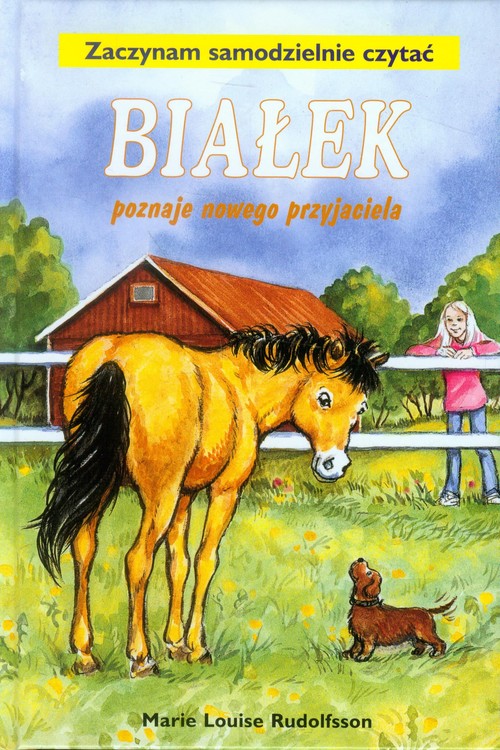 Image of Białek poznaje nowego przyjaciela Tom 5 Zaczynam samodzielnie czytać