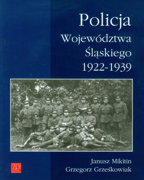Image of Policja Województwa Śląskiego 1922-1939