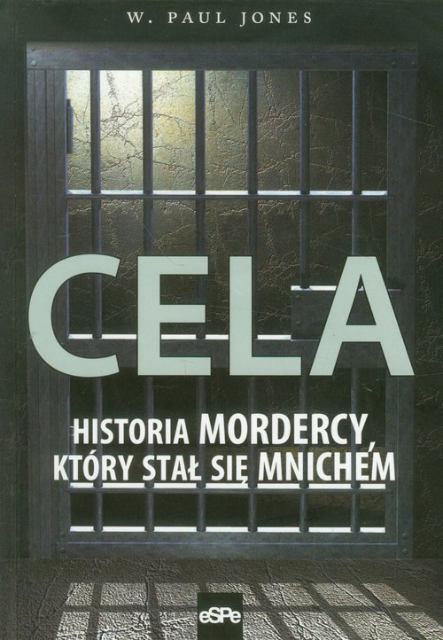 Image of Cela Historia mordercy który stał się mnichem