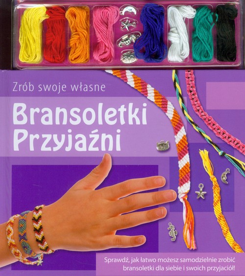Image of Bransoletki przyjaźni Zrób swoje własne