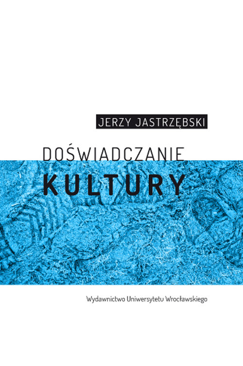 Image of Doświadczanie kultury