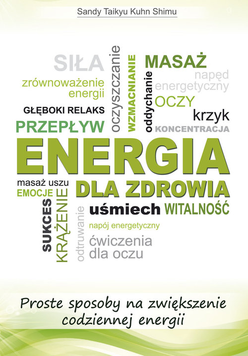 Image of Energia dla zdrowia Proste sposoby co zwiększenie codziennej energii