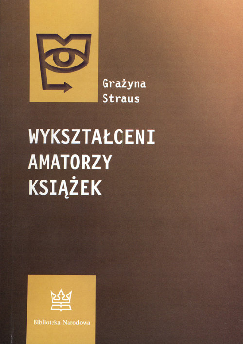 Image of Wykształceni amatorzy książek