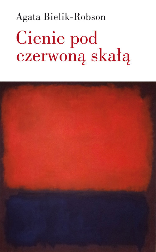 Image of Cienie pod czerwoną skałą Eseje o literaturze
