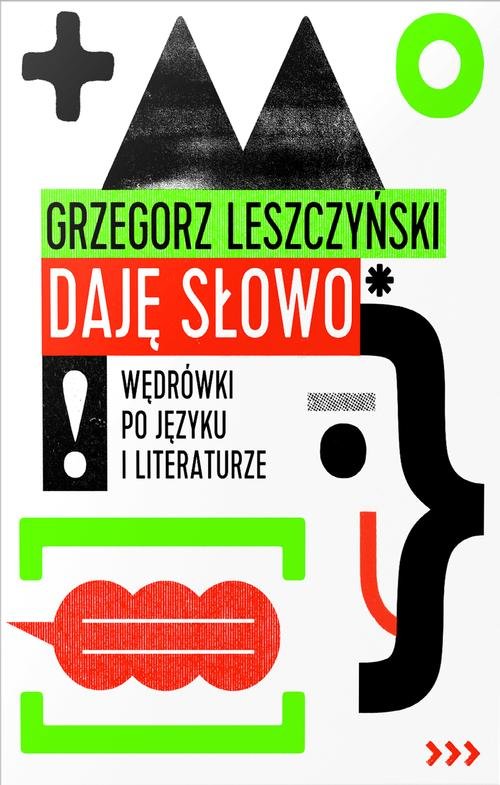 Image of Daję słowo Wędrówki po języku i literaturze