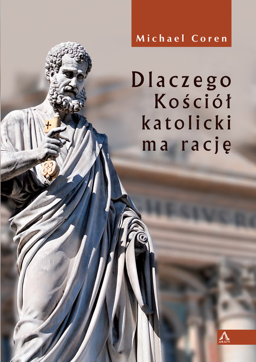 Image of Dlaczego Kościół katolicki ma rację
