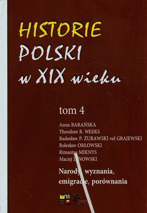Image of Historie Polski w XIX wieku Tom 4