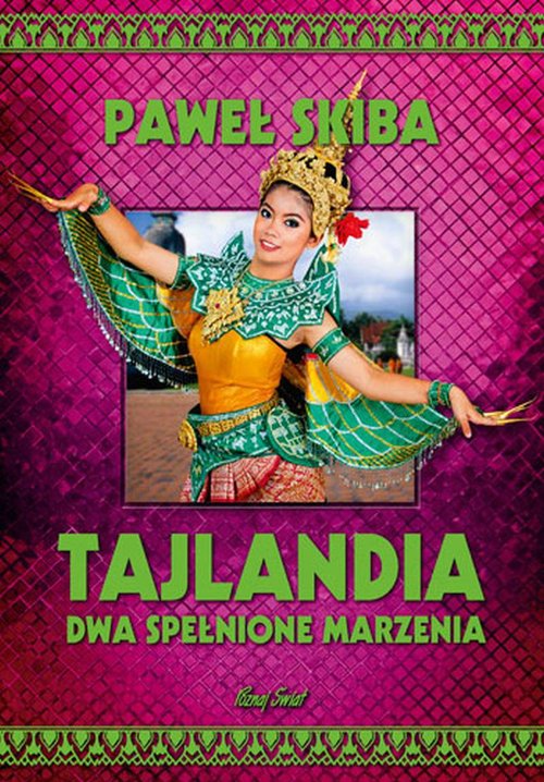 Image of Tajlandia Dwa spełnione marzenia
