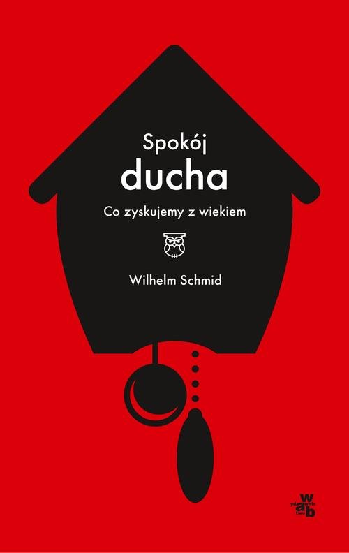Image of Spokój ducha Co zyskujemy z wiekiem