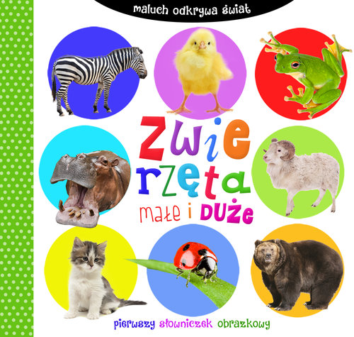 Image of Maluch odkrywa świat Zwierzęta małe i duże