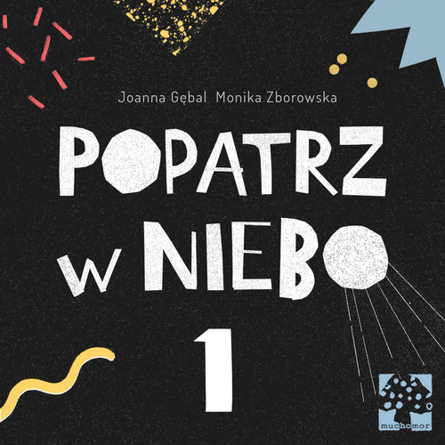 Image of Popatrz w niebo 1