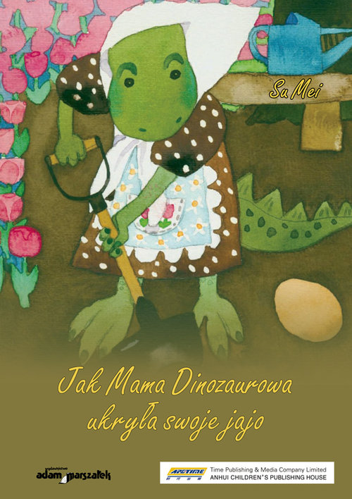 Image of Jak Mama Dinozaurowa ukryła swoje jajo