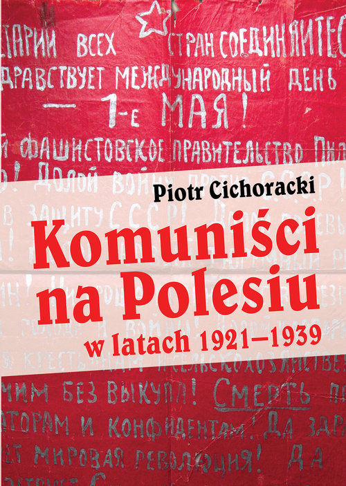 Image of Komuniści na Polesiu w latach 1921-1939