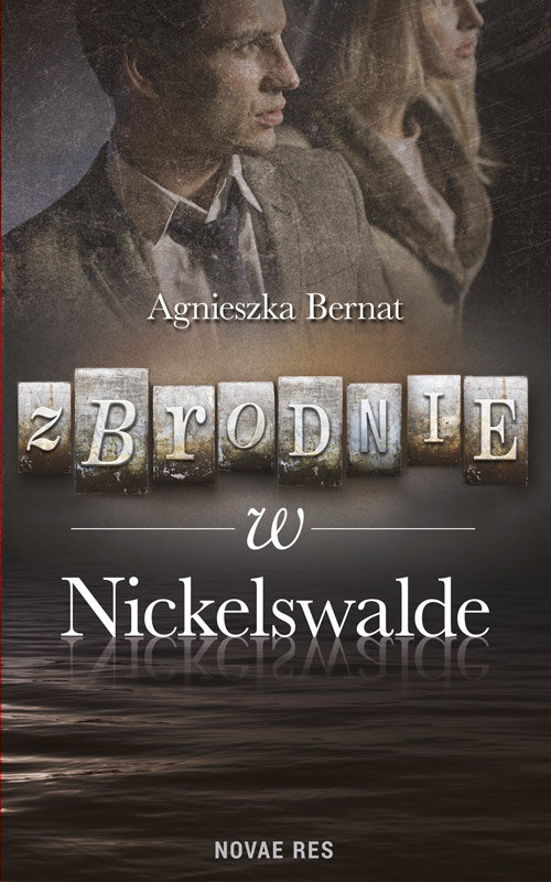 Image of Zbrodnie w Nickelswalde