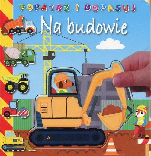 Image of Na budowie Popatrz i dopasuj