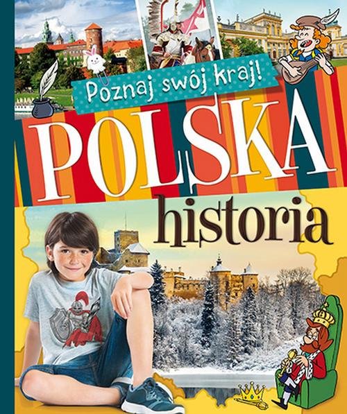 Image of Poznaj swój kraj Polska historia