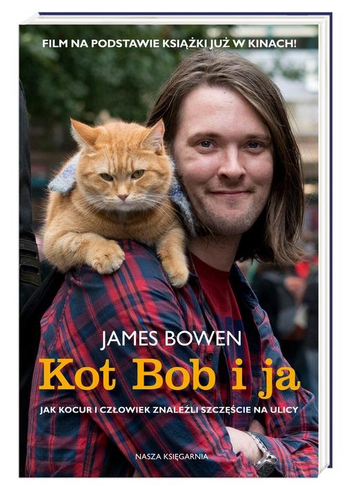 Image of Kot Bob i ja Jak kocur i człowiek znaleźli szczęście na ulicy