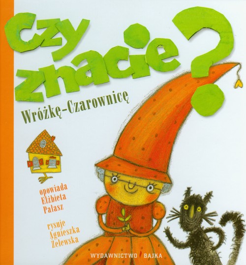 Image of Czy znacie Wróżkę Czarownicę