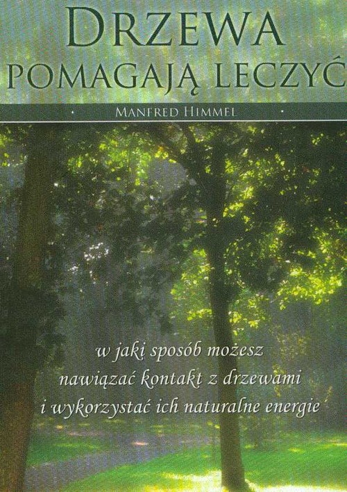 Image of Drzewa pomagają leczyć