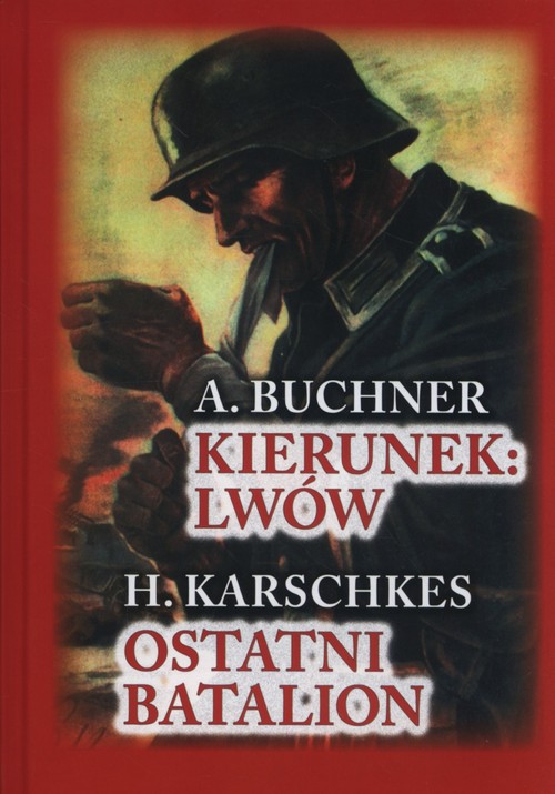 Image of Kierunek Lwów. Ostatni Batalion
