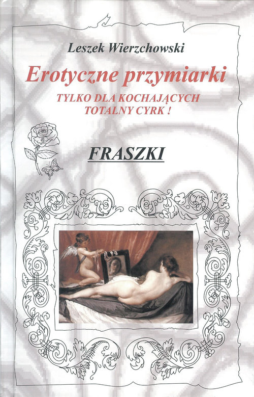 Image of Erotyczne przymiarki tylko dla kochających totalny cyrk! Fraszki