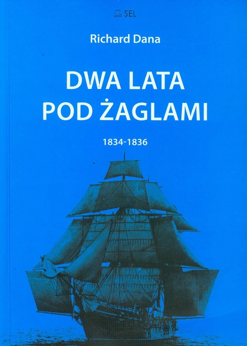 Image of Dwa lata pod żaglami 1834-1836