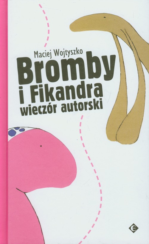 Image of Bromby i Fikandra wieczór autorski