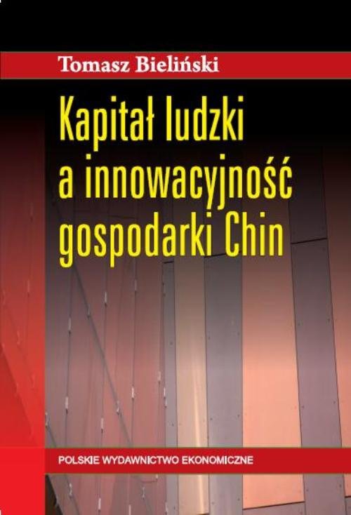 Image of Kapitał ludzki a innowacyjność gospodarki Chin